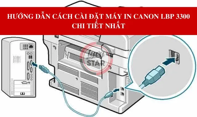 Kết nối máy in Canon 3300 với máy tính
